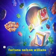 fortuna nelson willians